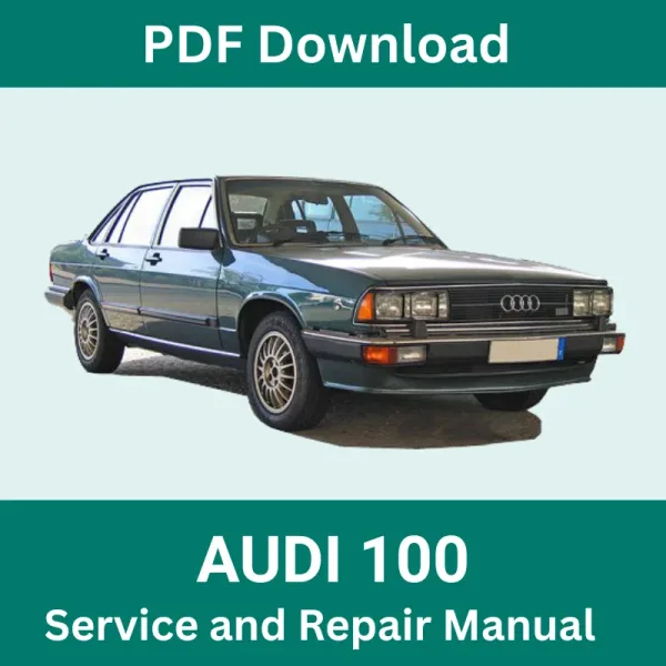 1977-1997 Audi 100 Service And Repair Manual PDF Download
