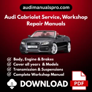 1992-2009 Audi Cabriolet Service and Repair Manual