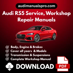 2009-2026 Audi RS5 Service and Repair Manual