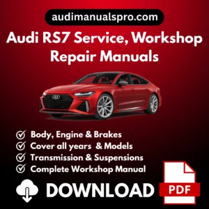 2014-2026 Audi RS7 Service and Repair Manual
