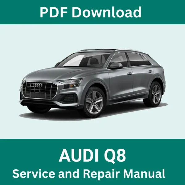 2018-2025 Audi Q8 Service and Repair Manual
