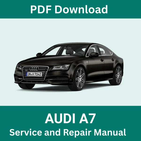 Audi A7 Service and Repair Manual