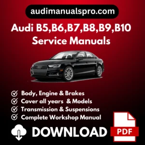 2008-2015 Audi A4 B8 ( 8K, 8K2, 8K5, 8KH ) Repair Manual