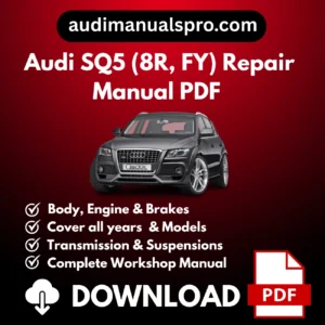 2012–2026 Audi SQ5 (8R, FY) Repair Manual PDF
